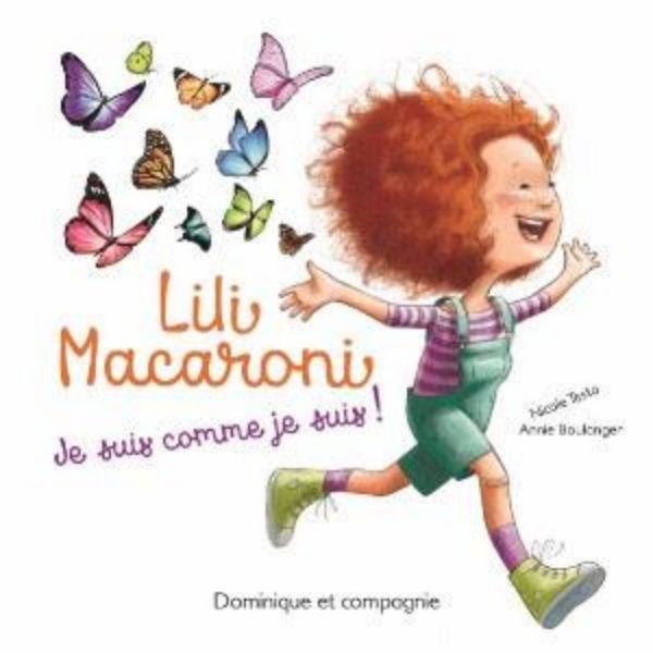 Lili Macaroni: je suis comme je suis!