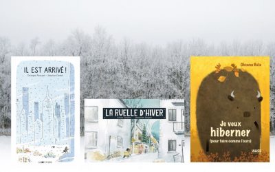 Trois lectures pour aimer l’hiver jusqu’au bout!